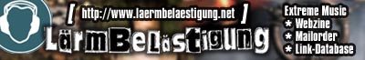 Laermbelaestigung Webzine+Mailorder